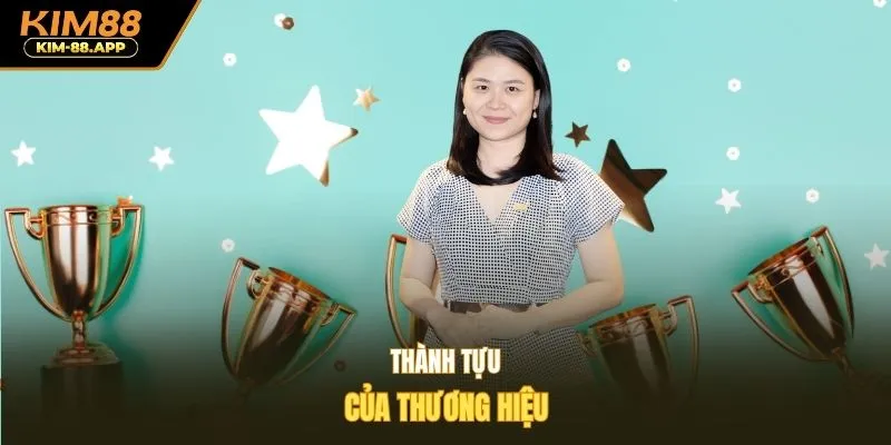 Thành tựu của thương hiệu