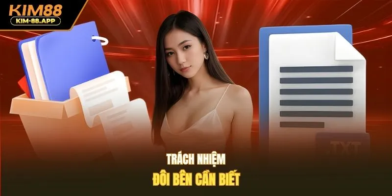 Trách nhiệm đôi bên cần biết