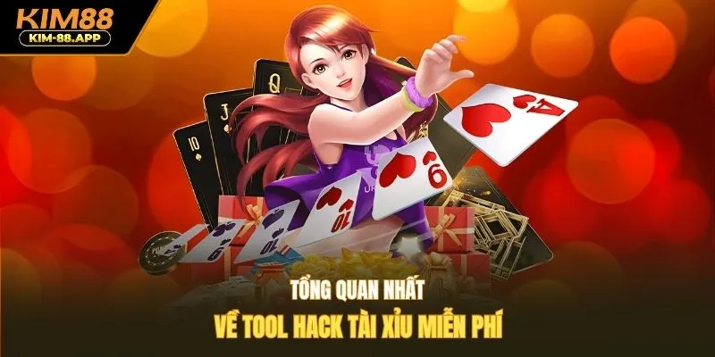 Tổng quan nhất về tool hack tài xỉu miễn phí
