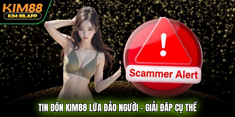 Tin đồn KIM88