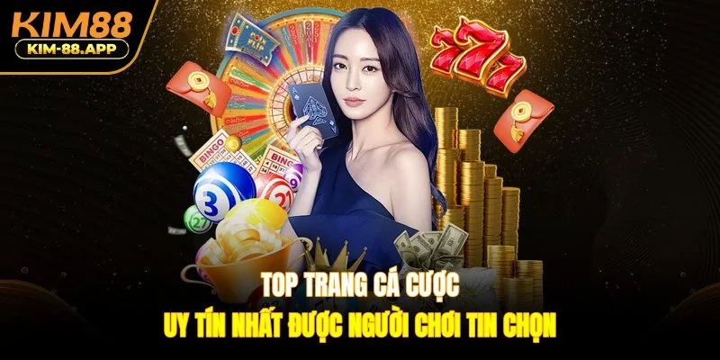 top trang cá cược uy tín